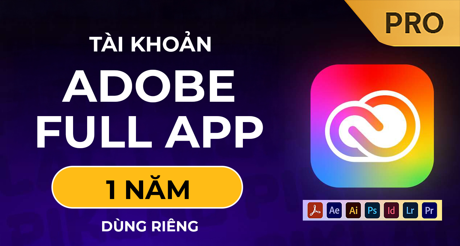 Tài khoản Adobe Full Apps giá rẻ